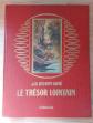 Le Tr�sor Lointain de J H ROSNY AINE Bon Etat
