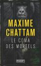 Le Coma des mortels, Maxime CHATTAM