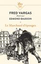 Le Marchand d'�ponges | Vargas Fred | �tat tr�s bon