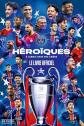 H�ro�ques   A jamais dans nos coeurs: Le livre officiel du Paris Saint Germain |