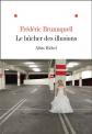 Le B�cher des illusions, Fr�d�ric Brunnquell