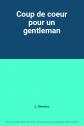 Coup de coeur pour un gentleman, L. Stevens