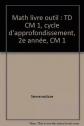 Cahiers de travaux dirig�s CM1, S�m�nadisse