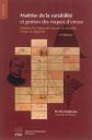 Ma�trise de la variabilit� et gestion des risques d'erreur: Initiation � la