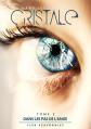 Dans les pas de l'ange, Tome 2 : Dans les yeux de Cristale, Lisa Szafraniec