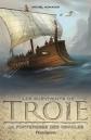 Les Survivants de Troie, Tome 2 : La forteresse des oracles, Michel Honaker