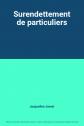 Surendettement de particuliers, Jacqueline Jamet