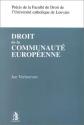 Droit de la communaut� europ�enne, J. Verhoeve