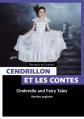 Cendrillon et les contes de f�es, Charles Perrault et Jakob et Wilhelm Grimm