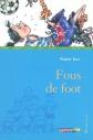 Fous de foot, Fanny Joly et Christophe Besse