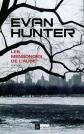 Les Mensonges de l'aube, Evan Hunter
