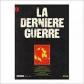 La derniere guerre volume 2, Collectif