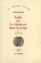Za�de ou le chameau dans la neige, Alexis Panselinos