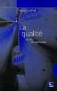 La qualit�, outils et m�thodes, Patrick Lyonnet
