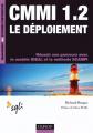 CMMI 1.2 Le d�ploiement : R�ussir son parcours avec le mod�le IDEAL et la m�thod