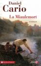 La Miaulemort, Daniel CARIO