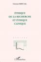 Ethique de la recherche et �thique clinique, Collectif et  Christian Herv�