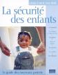 La S�curit� des enfants, Katy Holland et  C�cile Giroldi
