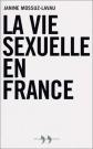 La Vie sexuelle en France, Janine Mossuz Lavau