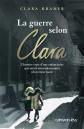 La guerre selon Clara : Une enfant juive survit miraculeusement � la terreur naz