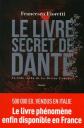 Le livre secret de Dante, Francesco Fioretti et  Chantal Moiroud