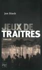 Jeux de tra�tres, Jon Stock et  Nathalie M�ge