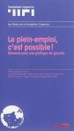 Le plein emploi, c'est possible ! : El�ments pour une politique de gauche,