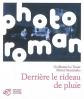 Derri�re le rideau de pluie, Guillaume Le Touze et  Michel S�m�niako