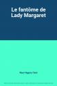 Le fant�me de Lady Margaret, Mary Higgins Clark