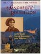 Le Languedoc   Roussillon   Sur les pas de Racine, Stevenson, Gide, Chamson, On�