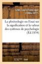 La phr�nologie ou Essai sur la signification et la valeur des syst�mes de psycho