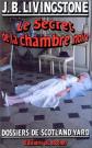 LE SECRET DE LA CHAMBRE NOIRE, J B Livingstone