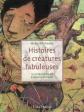Histoires de cr�atures fabuleuses, Marilyn Pl�nard et  Christel Guibert