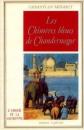 Les chim�res bleues de chandernagor, Megret Christian