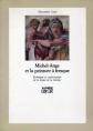 Michel Ange et la peinture � fresque. Technique et conservation de la vo�te de l