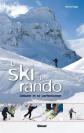 Le ski de rando : D�buter et se perfectionner, Patrice Vargel et  Franck Maurice