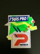 AUTOCOLLANT STICKERS J'SUIS PRO PATRICK CHAUSSURES GOODIES PUB