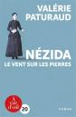 N�zida   Le vent sur les pierres, Val�rie Paturaud