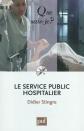 Le service public hospitalier, Didier Stingre