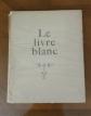 Jean Cocteau Le livre blanc Paul Morihien 1949