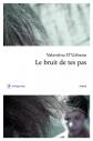 Le Bruit de tes pas, Valentina D'urbano