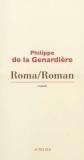Roma-Roman, Philippe de La Genardi�re