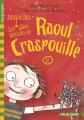 Raoul Craspouille, 2�:�Les nouvelles id�es g�niales de Raoul Craspouille: Raoul