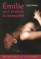 �milie ou L'�veil de la sensualit�, Claire Dossou