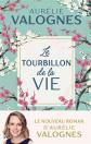 Le Tourbillon de la vie, Aur�lie Valognes