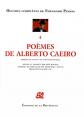 Oeuvres compl�tes de Fernando Pessoa, tome 4 : Po�mes de Alberto Caeiro, Fernand