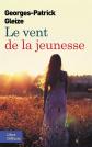 Le vent de la jeunesse, Georges Patrick Gleize
