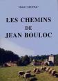 Les chemins de jean bouloc, Michel Carcenac