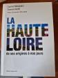 La Haute Loire, de ses origines � nos jours.