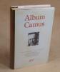 LA PLEIADE : ALBUM CAMUS  - 1982